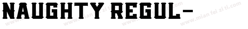 Naughty Regul字体转换